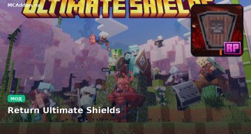 Мод Return Ultimate Shields Minecraft BE