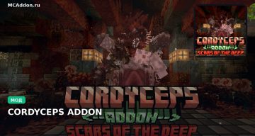 Мод CORDYCEPS ADDON Minecraft BE