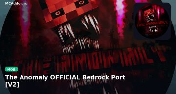 Мод The Anomaly OFFICIAL Bedrock Port [V2] Minecraft BE