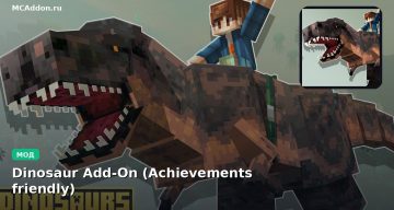 Мод Dinosaur Add-On (Achievements friendly) Minecraft BE