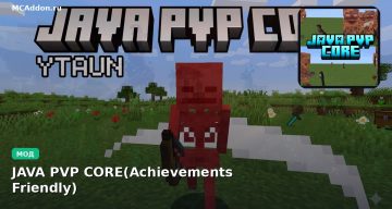 Мод JAVA PVP CORE(Achievements Friendly) Minecraft BE