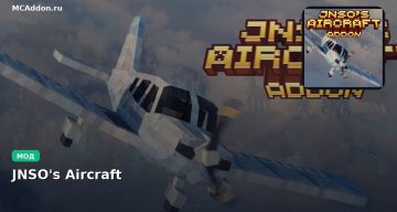 Мод JNSO’s Aircraft Minecraft BE