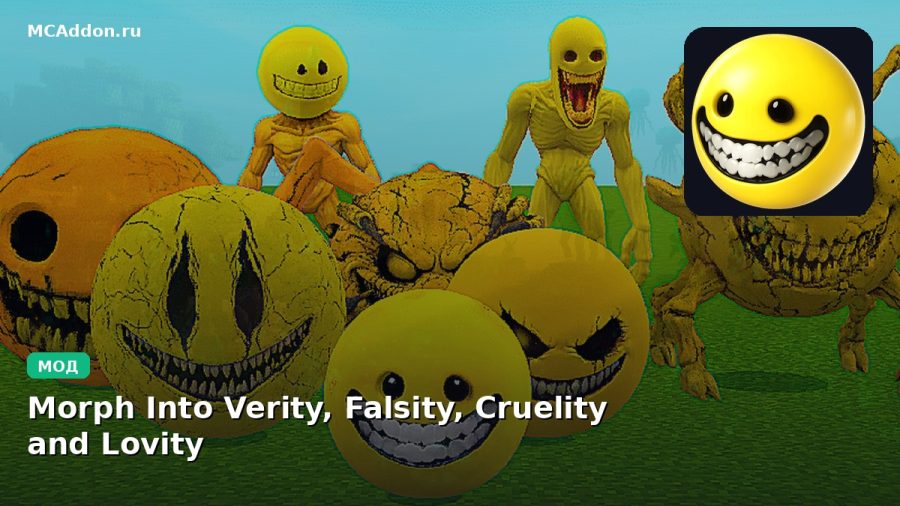 Мод Morph Into Verity, Falsity, Cruelity and Lovity Minecraft BE