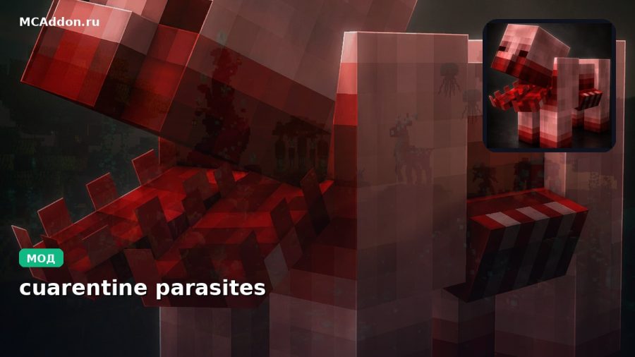 Мод cuarentine parasites Minecraft BE