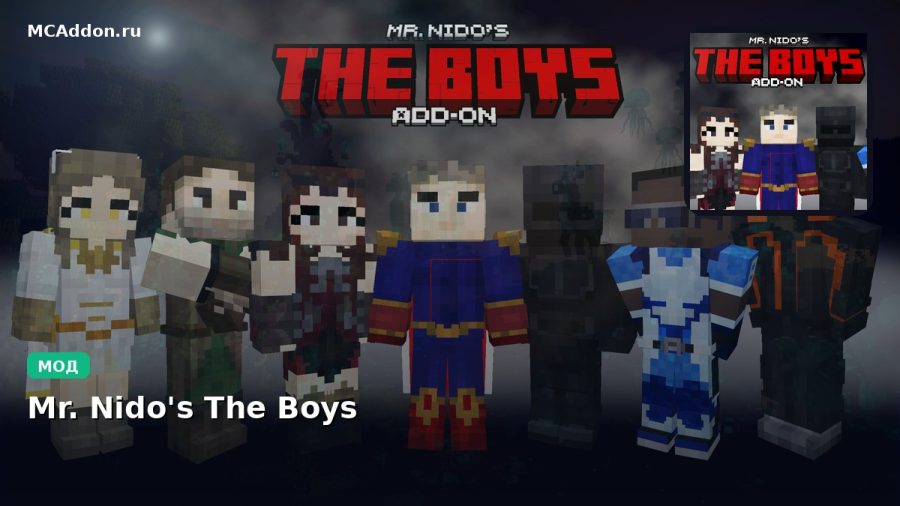 Мод Mr. Nido's The Boys Minecraft BE